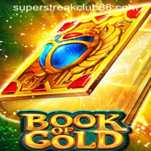 Exploring the Thrills of BookofGold and the Fascination of SuperStreakClub