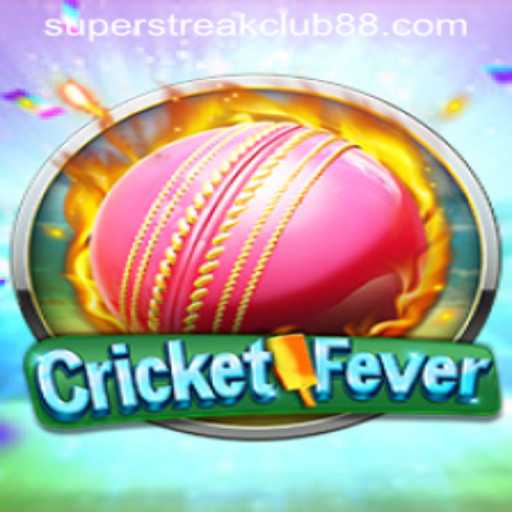 CricketFever - Unleashing the SuperStreakClub Experience