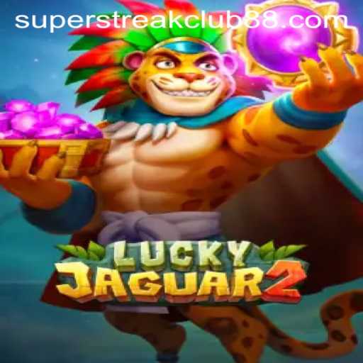 Luckyjaguar2: The Exciting World of SuperStreakClub