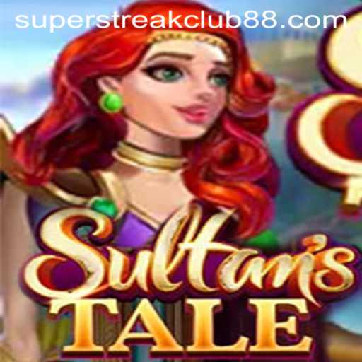 Sultanstale: An Epic Adventure with SuperStreakClub